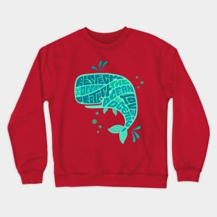 Whale Respect Love Protect The Ocean Crewneck Sweatshirt